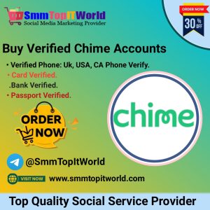 Buy Verified Chime Bank Accounts